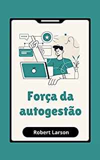 Livro Força da autogestão: Como alcançar metas na vida