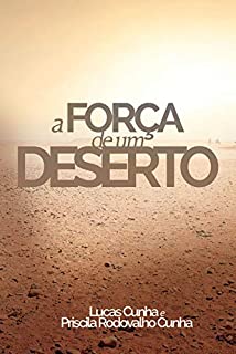 A força de um deserto