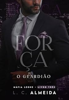 Livro Força : O Guardião