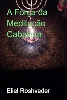 Livro A Força Da Meditação Cabalista
