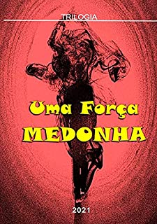 Livro Uma Força Medonha