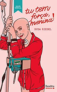 Livro Tu Tem Força, Menina!