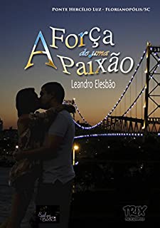 Livro A Força de uma Paixão