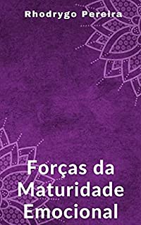 Livro Forças da Maturidade Emocional