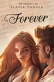 Livro Forever: Spin Off de O Clube das Mães Solteiras (Amigas Para Sempre Livro 1)