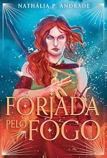 Livro Forjada pelo Fogo (Saga do Sol e da Lua Livro 2)