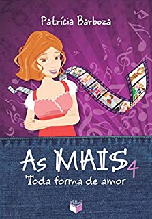 Livro Toda forma de amor - As mais - vol. 4