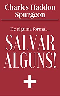 Livro De Alguma Forma Salvar Alguns!