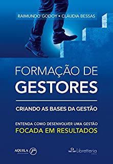 Formação de Gestores: Criando as Bases da Gestão