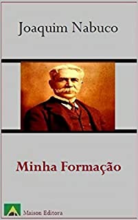 Livro Minha Formação (Ilustrado) (Literatura Língua Portuguesa)