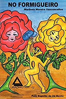 Livro No Formigueiro: Organização (Aventuras de Microcólus Livro 33)