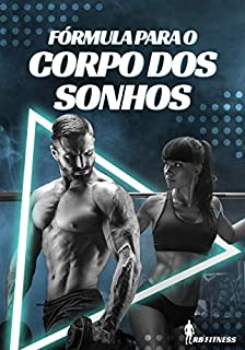 Livro FÓRMULA PARA O CORPO DOS SONHOS