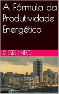 Livro A Fórmula da Produtividade Energética