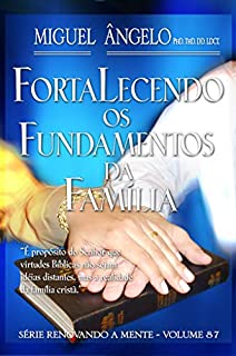 Livro Fortalecendo os Fundamentos da Família