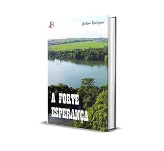 Livro A FORTE ESPERANÇA