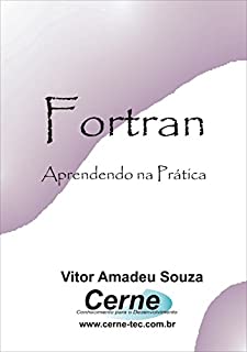 FORTRAN Aprendendo na Prática