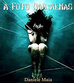 Livro A Foto Das Almas (mini conto)