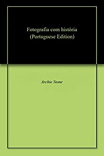 Fotografia com história