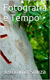 Livro Fotografia e Tempo