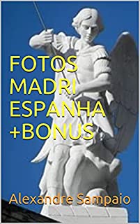 Livro FOTOS MADRI ESPANHA +BONUS