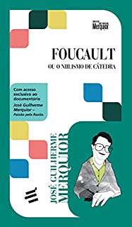Livro Foucault - Ou o Niilismo de Cátedra