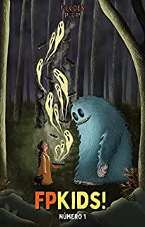 Livro FPKids! | Número 1 | Ficções Pulp!