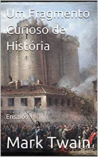 Livro Um Fragmento Curioso de História: Ensaios