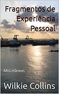 Livro Fragmentos de Experiência Pessoal: Miscelâneas