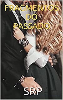 Livro FRAGMENTOS DO PASSADO