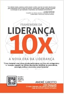 Livro FRAMEWORK DA LIDERANÇA 10X: A NOVA ERA DA LIDERANÇA