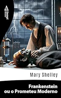 Livro Frankenstein ou o Prometeu Moderno