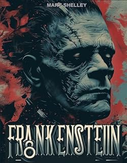 Livro Frankenstein, ou o Prometeu Moderno: Entre a Criação e a Monstruosidade: Uma Reflexão Transcendental sobre Frankenstein