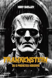 Livro FRANKENSTEIN: ou o Prometeu Moderno