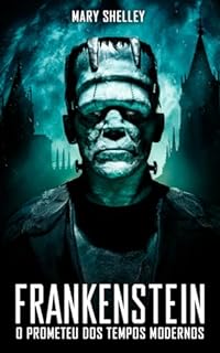 Livro Frankenstein: O Prometeu dos Tempos Modernos