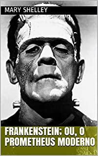 Livro Frankenstein; ou, o Prometheus Moderno