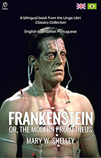 Livro Frankenstein (Translated): English - Brazilian Portuguese Bilingual Edition