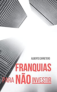 Livro Franquias Para Não Investir!