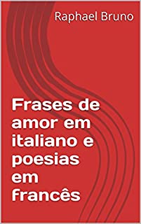Livro Frases de amor em italiano e poesias em francês