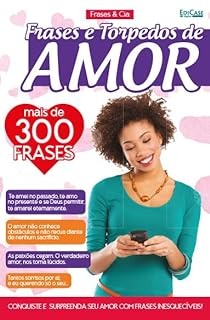 Frases e Cia - Frases e Torpedos de Amor. Mais de 300 frases. - 11/03/2023