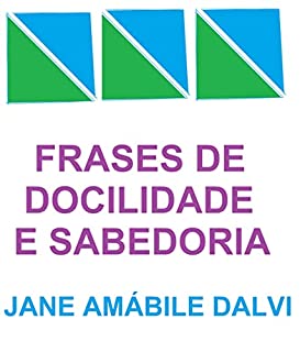 Livro FRASES DE DOCILIDADE E SABEDORIA
