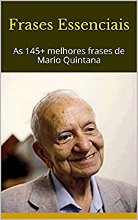 Livro Frases Essenciais: As 145+ melhores frases de Mario Quintana