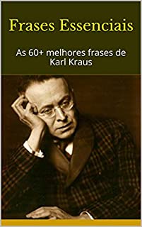 Livro Frases Essenciais: As 60+ melhores frases de Karl Kraus