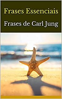 Livro Frases Essenciais: Frases de Carl Jung