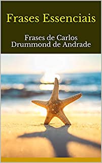 Livro Frases Essenciais: Frases de Carlos Drummond de Andrade