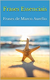 Livro Frases Essenciais: Frases de Marco Aurélio