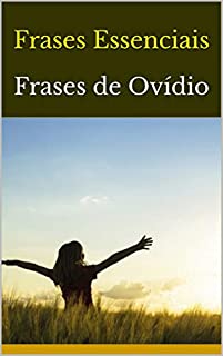 Livro Frases Essenciais: Frases de Ovídio