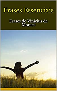 Livro Frases Essenciais: Frases de Vinícius de Moraes