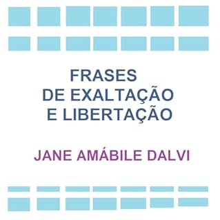 Livro FRASES DE EXALTAÇÃO E LIBERTAÇÃO