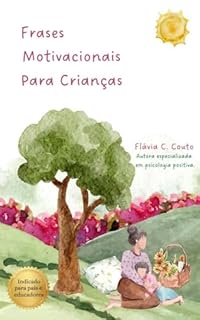 Livro Frases Motivacionais Para Crianças