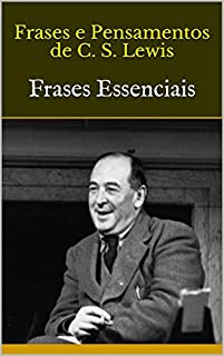Livro Frases e Pensamentos de C. S. Lewis: Frases Essenciais